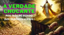 Revelando o Mistério: Por que os Demônios Imploraram a Jesus pelos Porcos?